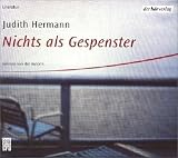Nichts als Gespenster - 3 CDs. - Judith Hermann
