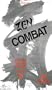 Zen Combat: Personally Oriented