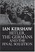 Hitler, the Germans, and the Final Solution
