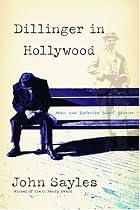 Dillinger in Hollywood: New and Selected Short Stories (Nation Books)