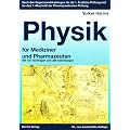 Physikpaket: Physik f�r Mediziner und Pharmazeuten / �bungsbuch Physik