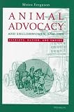 Animal Advocacy and Englishwomen, 1780-1900: Patriots, Nation, and Empire