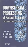 Downstream Processing of Natural Products: A Practical Handbook
