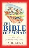 The Bible Olympiad: Gold Medal Trivia for Championship Living