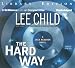 The Hard Way (Jack Reacher Series, #10)