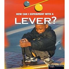 A Lever (How Can I Experiment With Simple Machines)