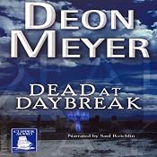Dead at Daybreak | [Deon Meyer]