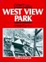 Goodbye, West View Park, Goodbye