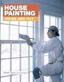 House Painting: Inside & Out (Fine Homebuilding)