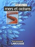 Petit atlas des mers et des oc�ans