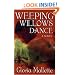 Weeping Willows Dance