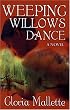 Weeping Willows Dance