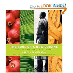 The Soul of a New Cuisine: A Discovery of the Foods and Flavors of Africa