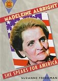Review Franklin Watts  / Madeleine Albright: She Speaks for America (Book Report Biographies)