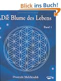 Die Blume des Lebens, Band 1