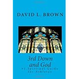 3rd Down and God: #1 Spiritual Guide for Athletes