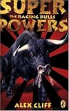 Superpowers: The Raging Bulls