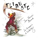 Flibuste - Jean-Francois Bovard