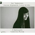 All Improvviso-Ciaccone, Bergama