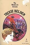 Trixie Belden and the Mystery in Arizona (Trixie Belden #6)$1$(offered in 11 Flips)