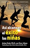 Asi alcanzan el exito las ninas (Spanish Edition)