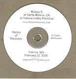 Mickey Bush of Santa Monica, California at 2008 Yakima Valley Alcoholics Anonymous Roundup (History of Recovery - Single Cds, 89)