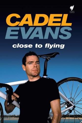 Cadel Evans: Close to Flying