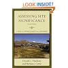 Assessing Site Significance: A Guide for Archaeologists and Historians (Heritage Resource Management Series)
