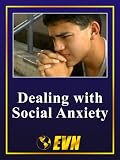 Dealing with Social Anxiety