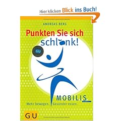 Punkten Sie sich schlank! M.O.B.I.L.I.S. light. Mehr bewegen. Ges�nder essen