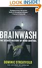 Brainwash: The Secret...