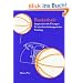 Basketball: Anspruchsvolle �bungen f�r ein abwechslungsreiches Training