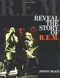 Reveal: The Story of R.E.M. (Book)