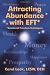 Attracting Abundance with EFT*: *Emotional Freedom Techniques
