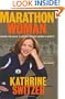 Marathon Woman: Running the Race to Revolutionize Women's Sports