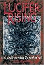 Lucifer Rising: A...