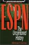 ESPN: The Uncensored History