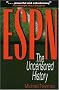ESPN: The Uncensored History