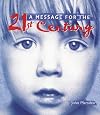 A Message for the 21st Century