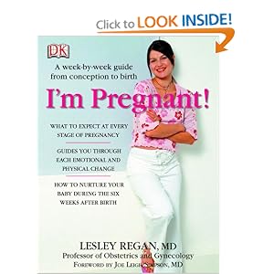 I'm Pregnant!: A week-by-week guide from conception to birth