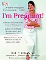 I'm Pregnant!: A week-by-week guide from conception to birth