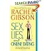 Sex, Lies, and Online Dating