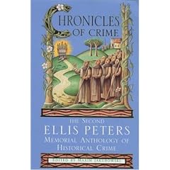 Chronicles of Crime: The Second Ellis Peters Memorial Anthology of Historical Crime