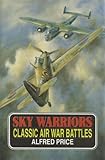 Sky warriors : classic air war battles