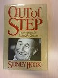 Out of Step: An Unquiet Life in the 20th Century