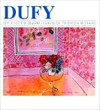Dufy : Les Chefs-d'oeuvres