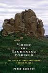 Where the Lightning Strikes: The Lives of American Indian Sacred Places