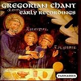 ｜Gregorian Chant: Early Recordings