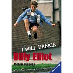 Billy Elliot. I will dance