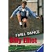 Billy Elliot. I will dance